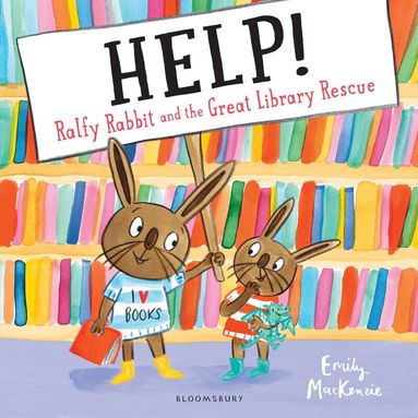 Emily MacKenzie - HELP! Ralfy Rabbit and the Great Library Rescue, Häftad