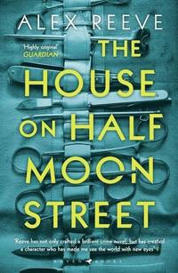 bokomslag The House on Half Moon Street