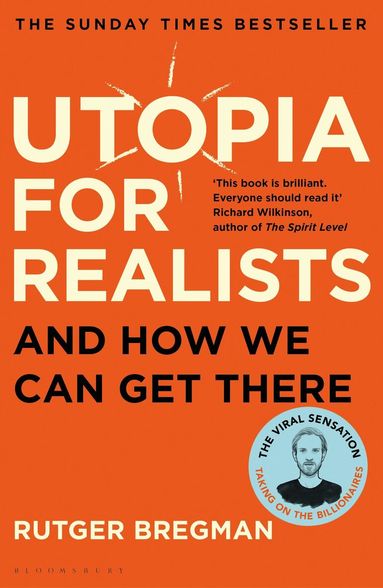 Rutger Bregman - Utopia for Realists, Häftad