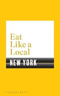 bokomslag Eat Like a Local NEW YORK