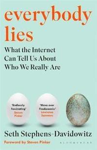 bokomslag Everybody Lies: What the internet can tell us about who we really are