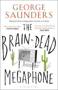 bokomslag The Brain-Dead Megaphone
