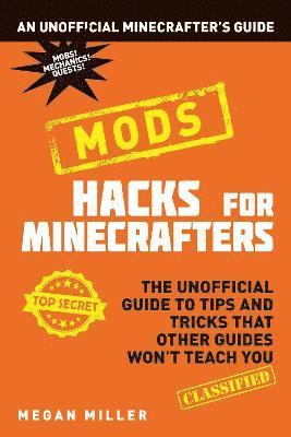 Hacks for Minecrafters: Mods 1