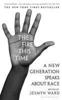 bokomslag The Fire This Time: A New Generation Speaks About Race