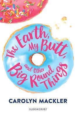 The Earth, My Butt, and Other Big Round Things 1