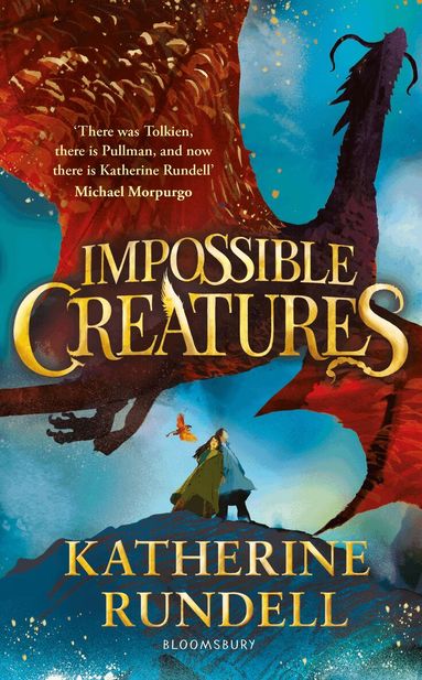 Katherine Rundell - Impossible Creatures, Inbunden