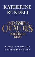 Katherine Rundell - The Poisoned King, Häftad