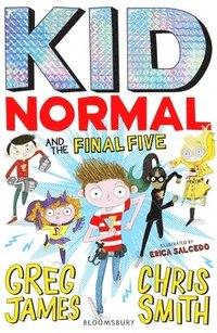 bokomslag Kid Normal and the Final Five: Kid Normal 4