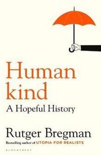 bokomslag Humankind: A Hopeful History