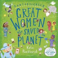 bokomslag Fantastically Great Women Who Saved the Planet