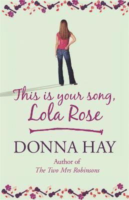 This is Your Song, Lola Rose 1