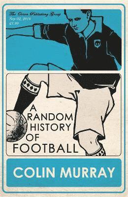 Colin Murray - Random History of Football, Häftad