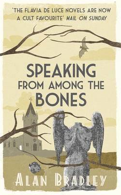 Alan Bradley - Speaking from Among the Bones, Häftad