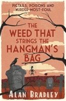 bokomslag The Weed That Strings the Hangman's Bag