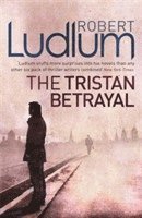 Robert Ludlum - Tristan Betrayal, Häftad