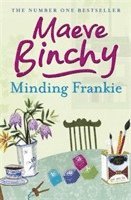 Maeve Binchy - Minding Frankie, Häftad