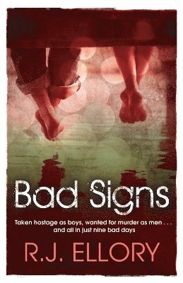 R. J. Ellory - Bad Signs, Häftad
