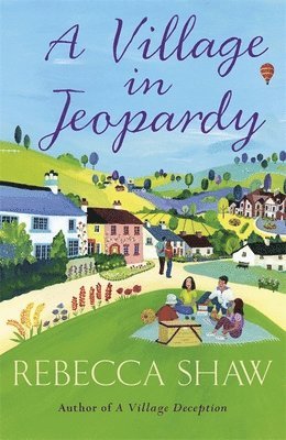 Rebecca Shaw - Village in Jeopardy, Häftad