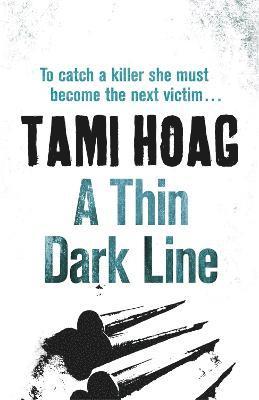 Tami Hoag - Thin Dark Line, Häftad