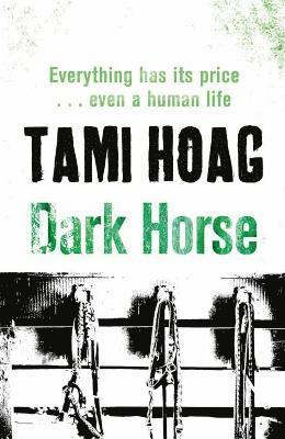 Tami Hoag - Dark Horse, Häftad