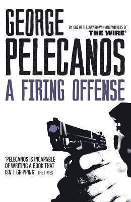 George Pelecanos - Firing Offense, Häftad