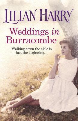Lilian Harry - Weddings In Burracombe, Häftad