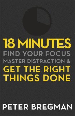 Peter Bregman - 18 Minutes, Häftad