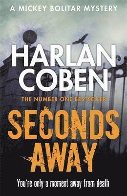 Harlan Coben - Seconds Away, Häftad