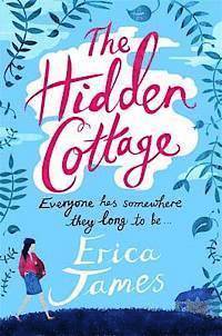 Erica James - Hidden Cottage, Häftad