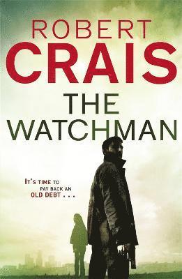Robert Crais - Watchman, Häftad