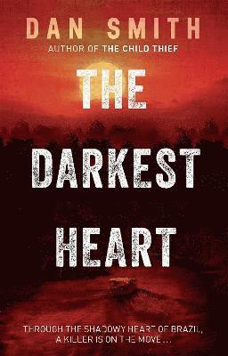 Dan Smith - Darkest Heart, Häftad