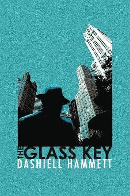 Dashiell Hammett - Glass Key, Häftad
