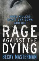 RAGE AGAINST THE DYING BECKY M