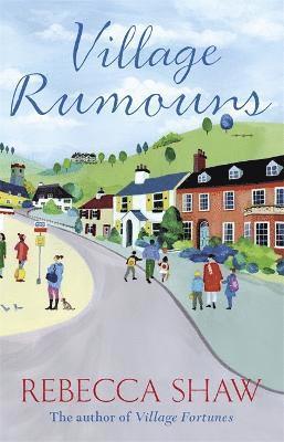 Rebecca Shaw - Village Rumours, Häftad
