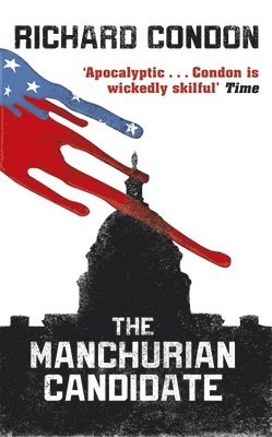 Richard Condon - Manchurian Candidate, Häftad