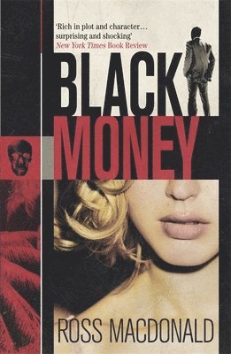 Ross MacDonald, Ross Macdonald - Black Money, Häftad