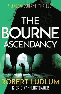bokomslag Robert Ludlum's The Bourne Ascendancy