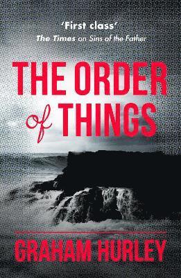 Graham Hurley - Order of Things, Häftad