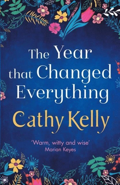 Cathy Kelly - Year that Changed Everything, Häftad