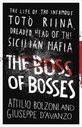 bokomslag The Boss of Bosses