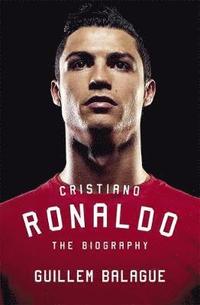 bokomslag Cristiano ronaldo - the biography