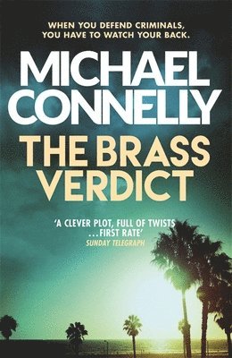 Michael Connelly - Brass Verdict, Häftad