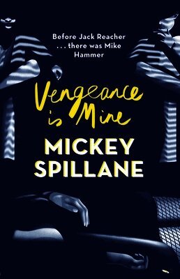 Mickey Spillane - Vengeance is Mine, Häftad