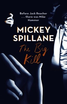 Mickey Spillane - Big Kill, Häftad