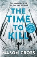 Mason Cross - Time to Kill, Häftad