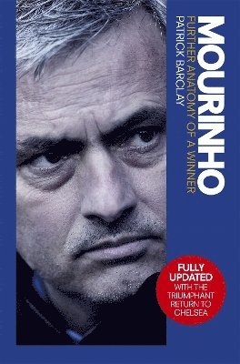 Patrick Barclay - Mourinho: Further Anatomy of a Winner, Häftad