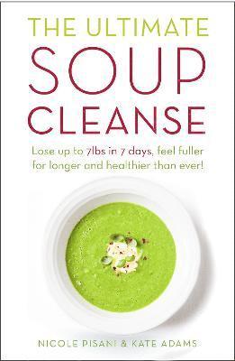 The Ultimate Soup Cleanse 1