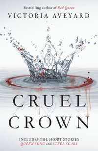 bokomslag Cruel Crown: Two Red Queen Short Stories