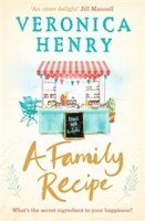 Veronica Henry - Family Recipe, Häftad