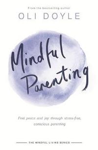 bokomslag Mindful Parenting